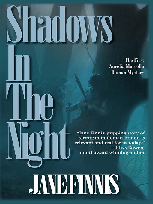 Title details for Shadows in the Night by Jane Finnis - Available